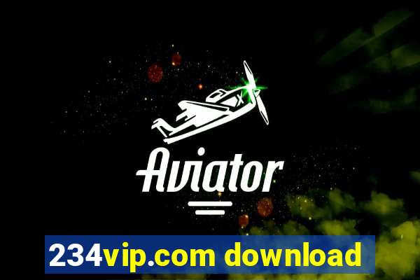 234vip.com download